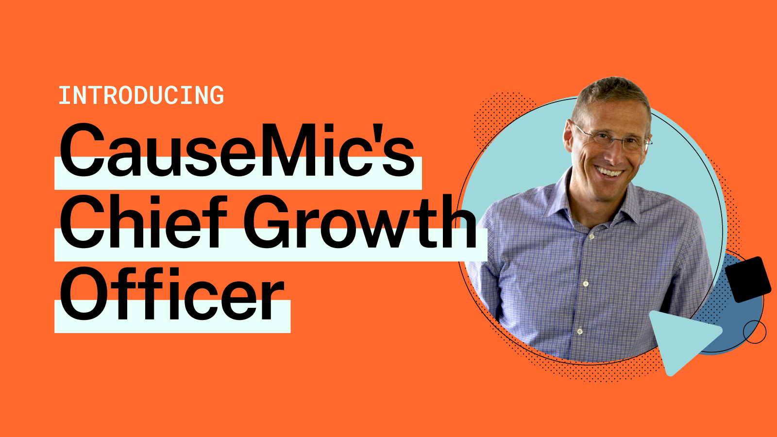 Introducing Brian August: Catalyst for Growth and Impact at CauseMic